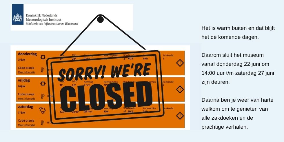 Gesloten ivm warm weer